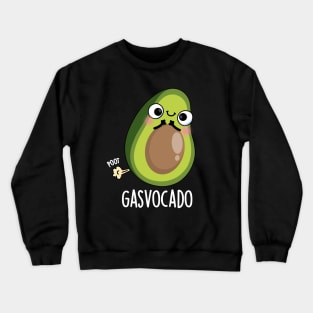 Gasvocado Funny Farting Avocado Pun Crewneck Sweatshirt